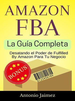 cover image of Amazon FBA, la Guía Completa